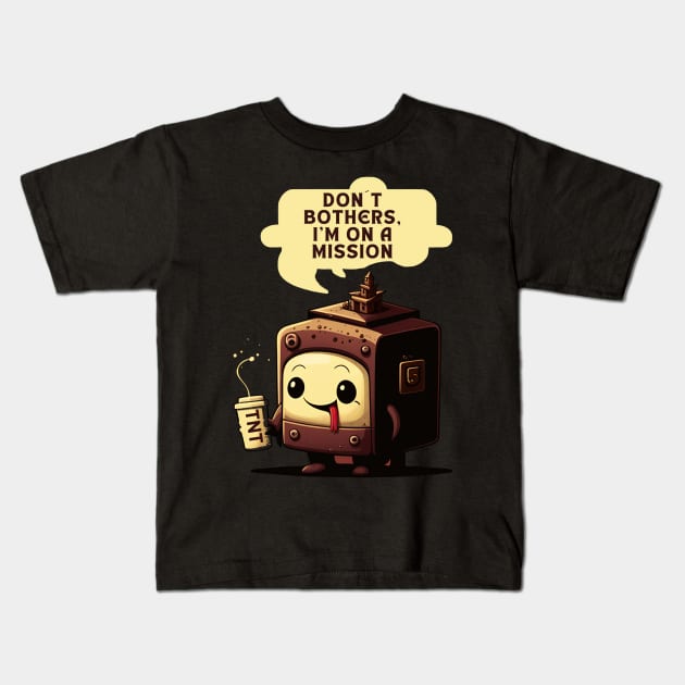 Don´t bothers mission Kids T-Shirt by Micapox